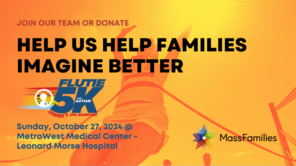 HELP US HELP FAMILIES IMAGINE BETTER Flutie 5k