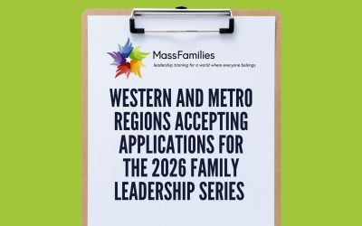 Metro Mass and Western Mass Family Leadership Series Open for Applications