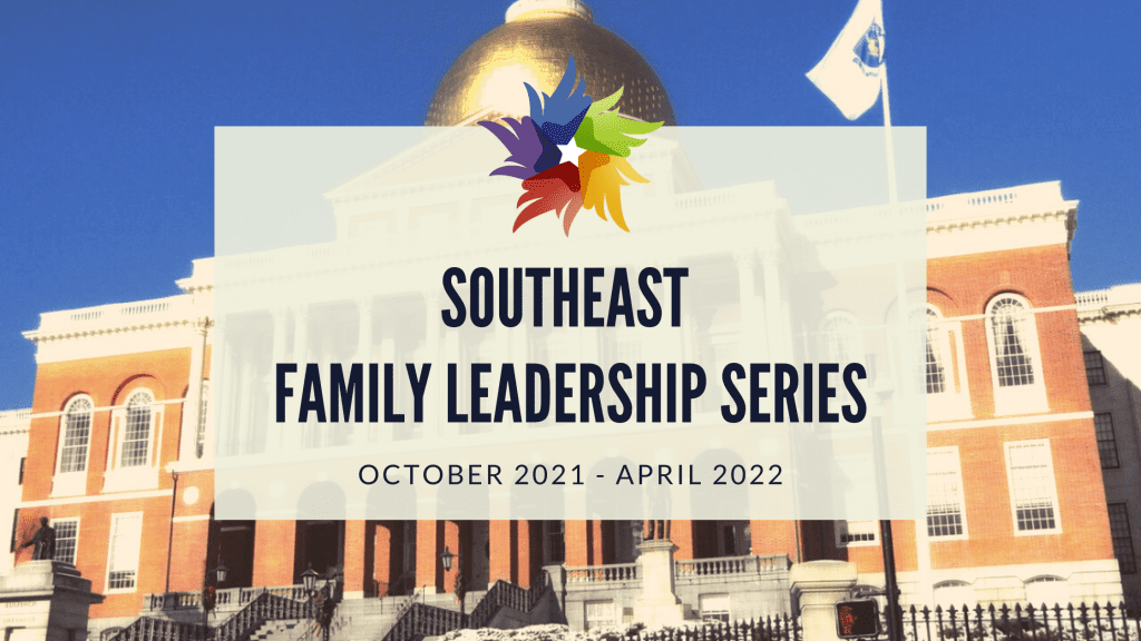 Southeast Family Leadership Series 2021-2022